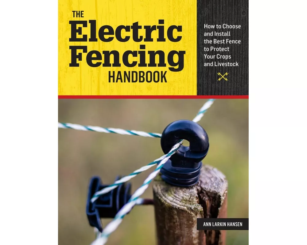 The Electric Fencing Handbook