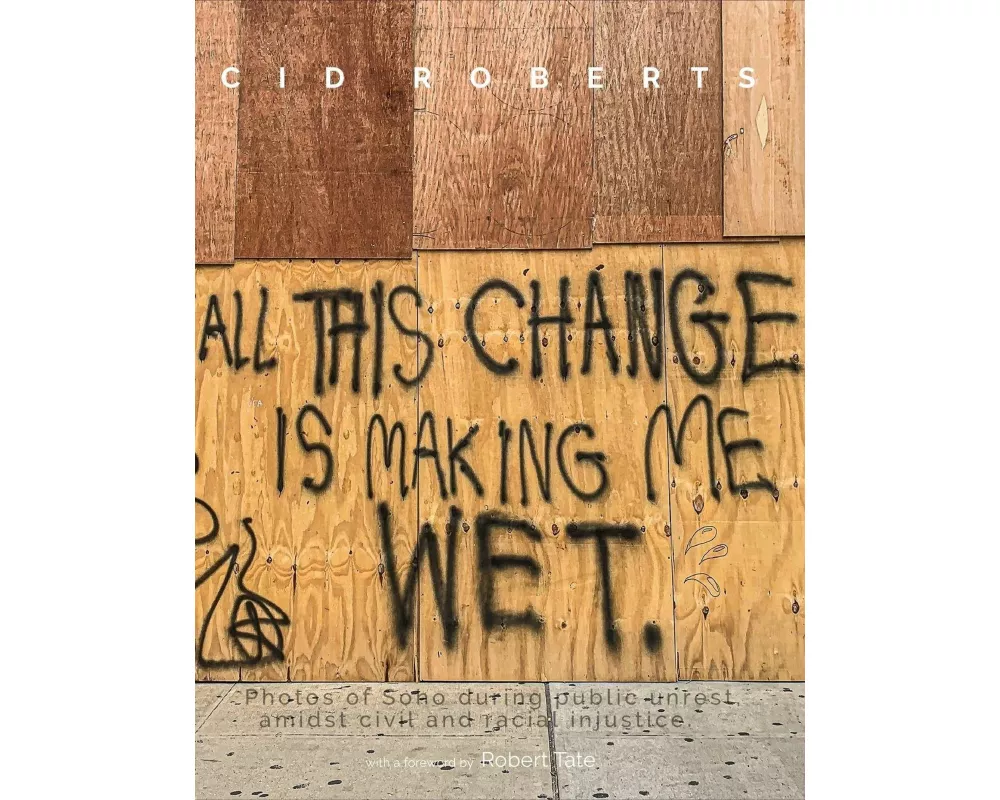 All This Change Is Making Me Wet