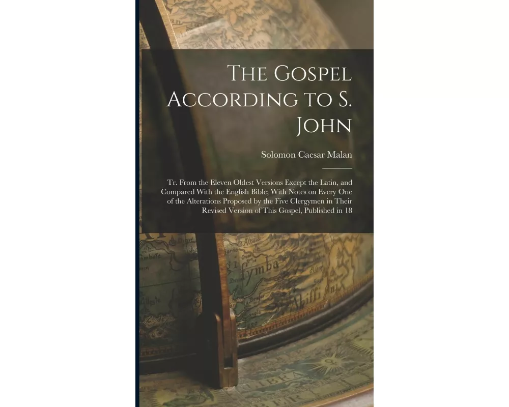 The Gospel According to S. John