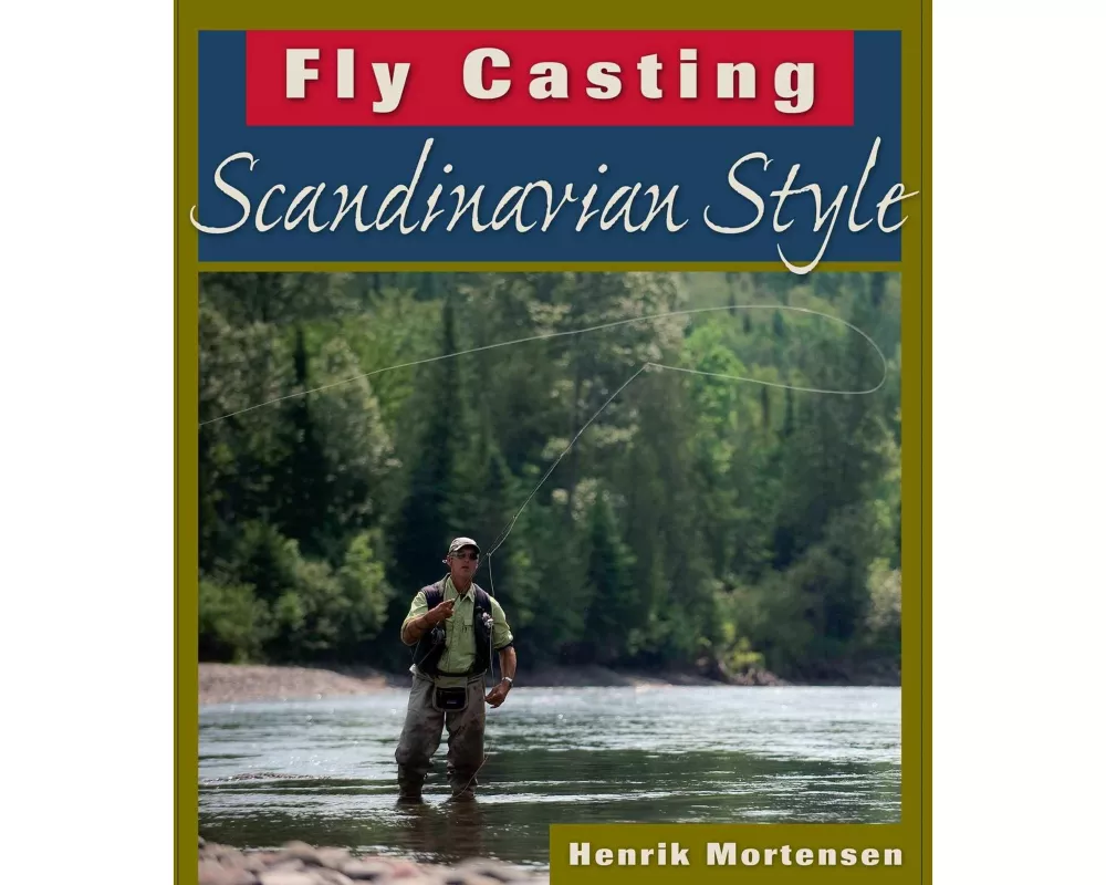 Fly Casting Scandinavian Style