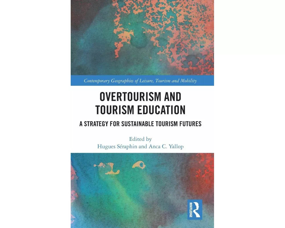 Overtourism and Tourism Education