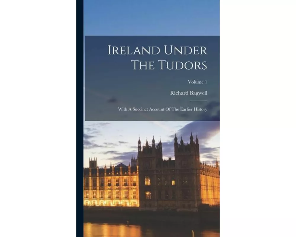 Ireland Under The Tudors