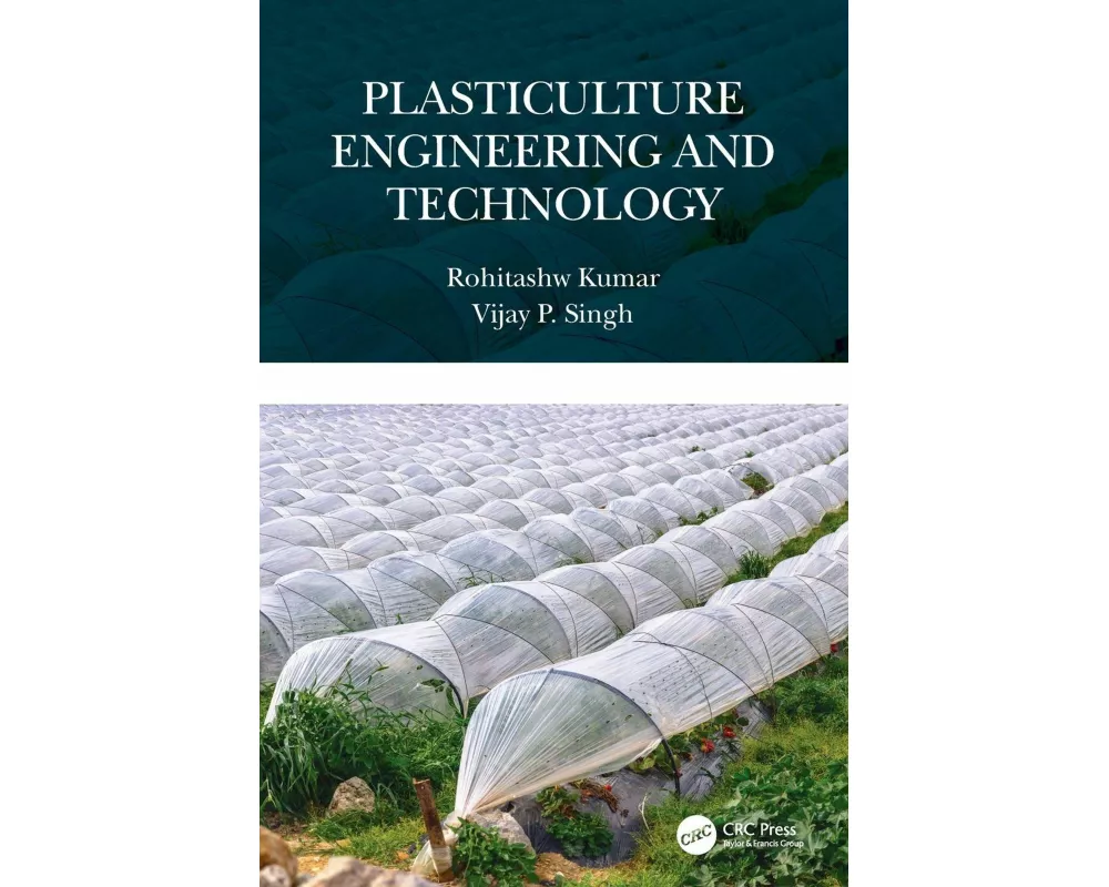 Plasticulture Engineering and Technology