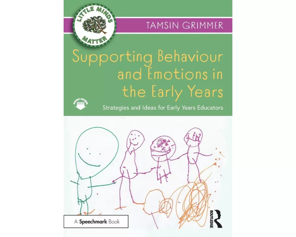Supporting Behaviour and Emotions in the Early Years