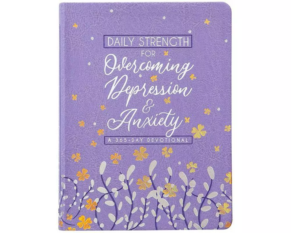 Daily Strength for Overcoming Depression & Anxiety