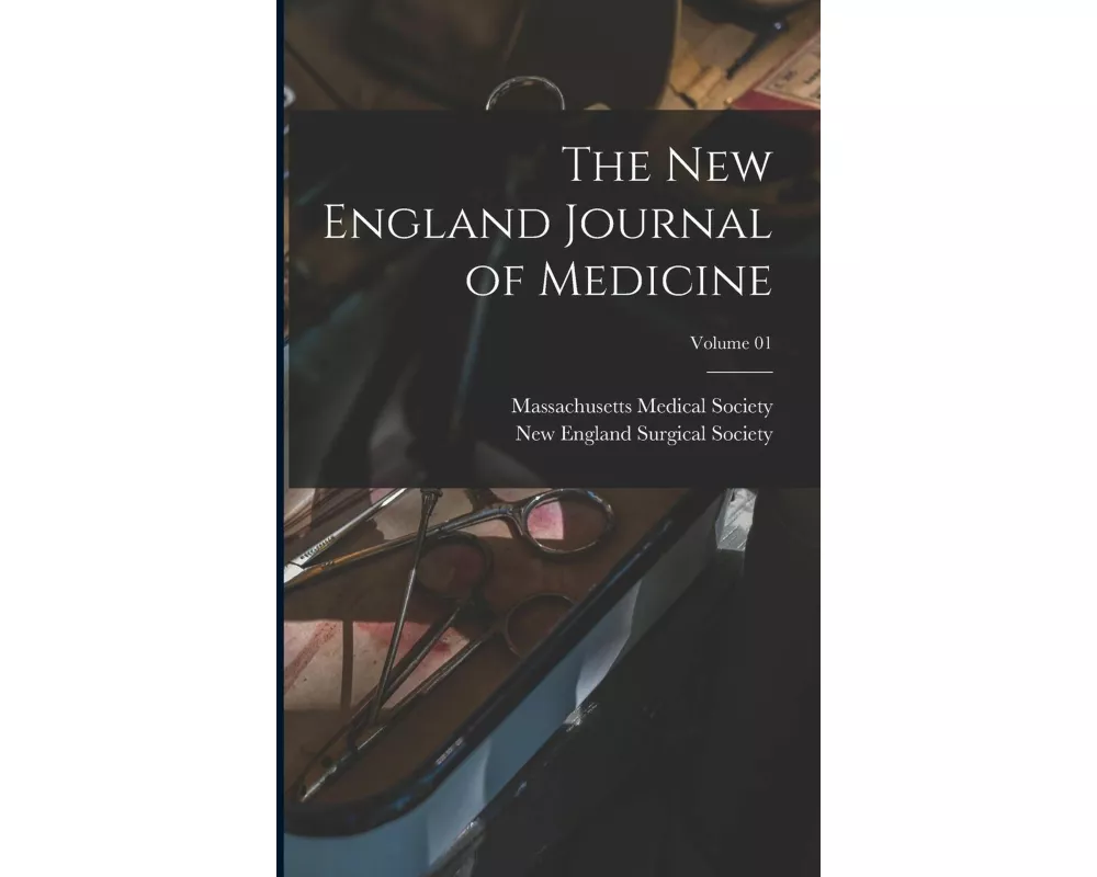 The New England Journal of Medicine; Volume 01