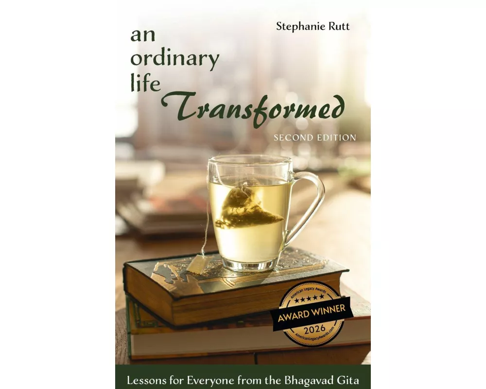 An Ordinary Life Transformed, Second Edition