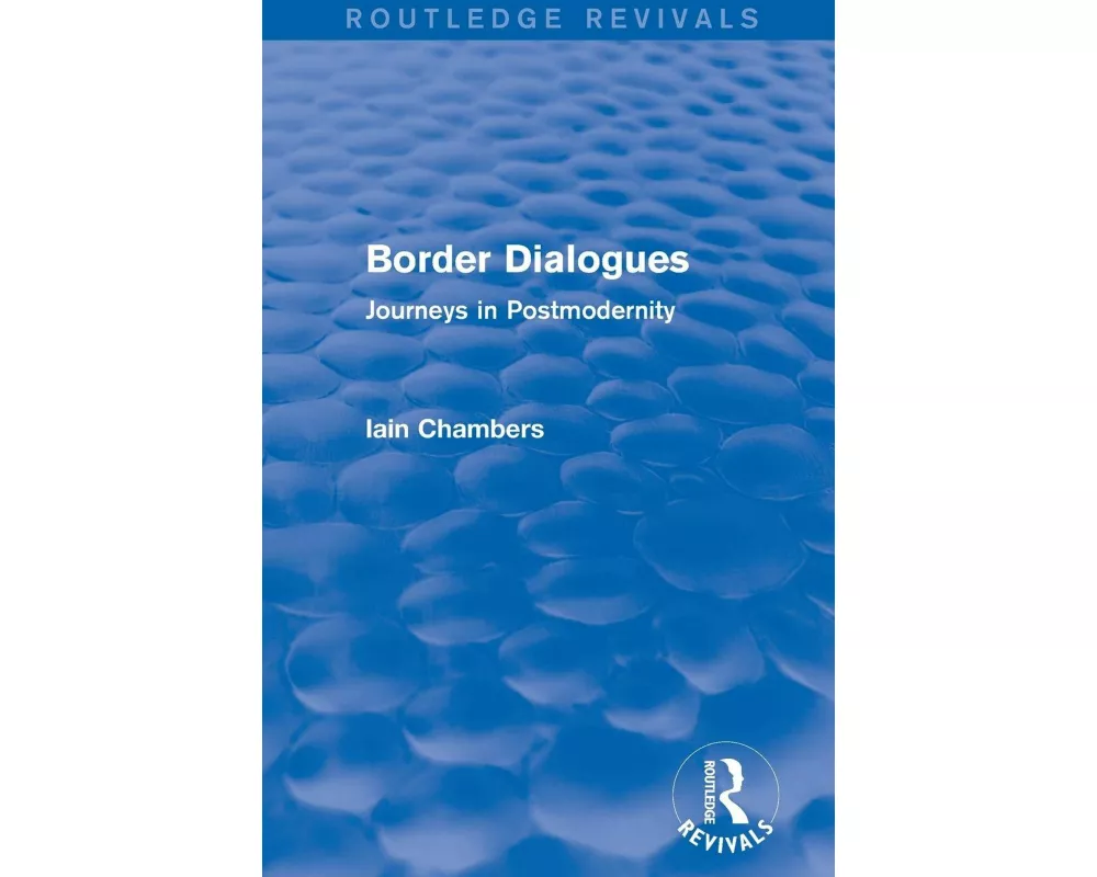 Border Dialogues (Routledge Revivals)