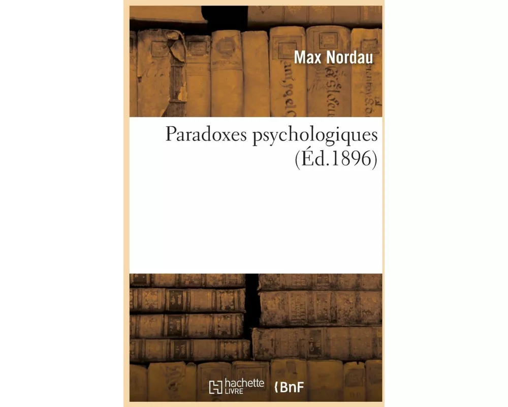 Paradoxes Psychologiques