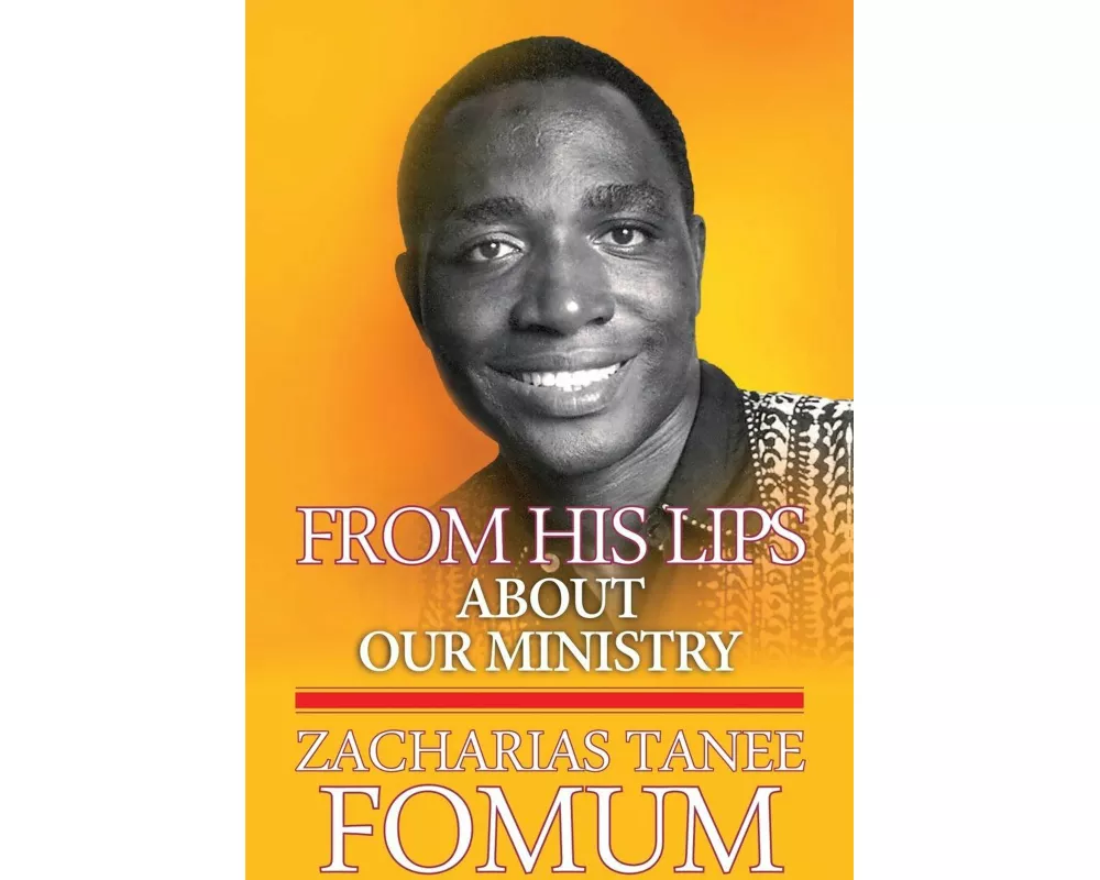 From His Lips About Our Ministry