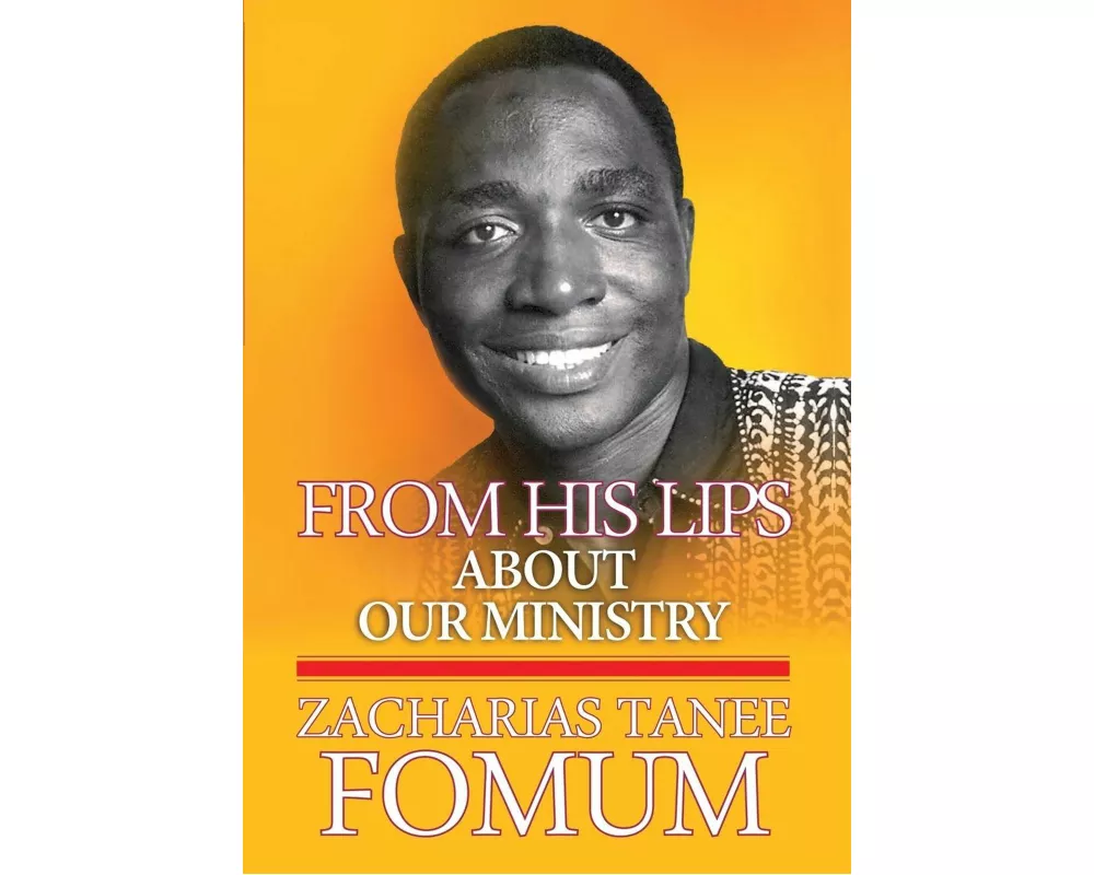 From His Lips About Our Ministry