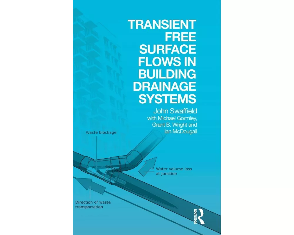 Transient Free Surface Flows in Building Drainage Systems