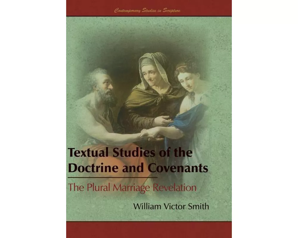 Textual Studies of the Doctrine and Covenants