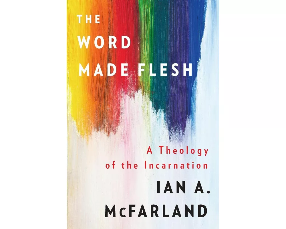 The Word Made Flesh