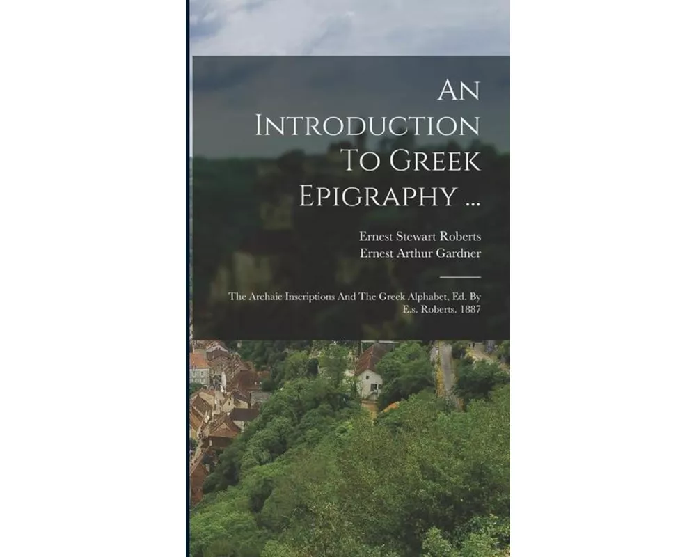 An Introduction To Greek Epigraphy