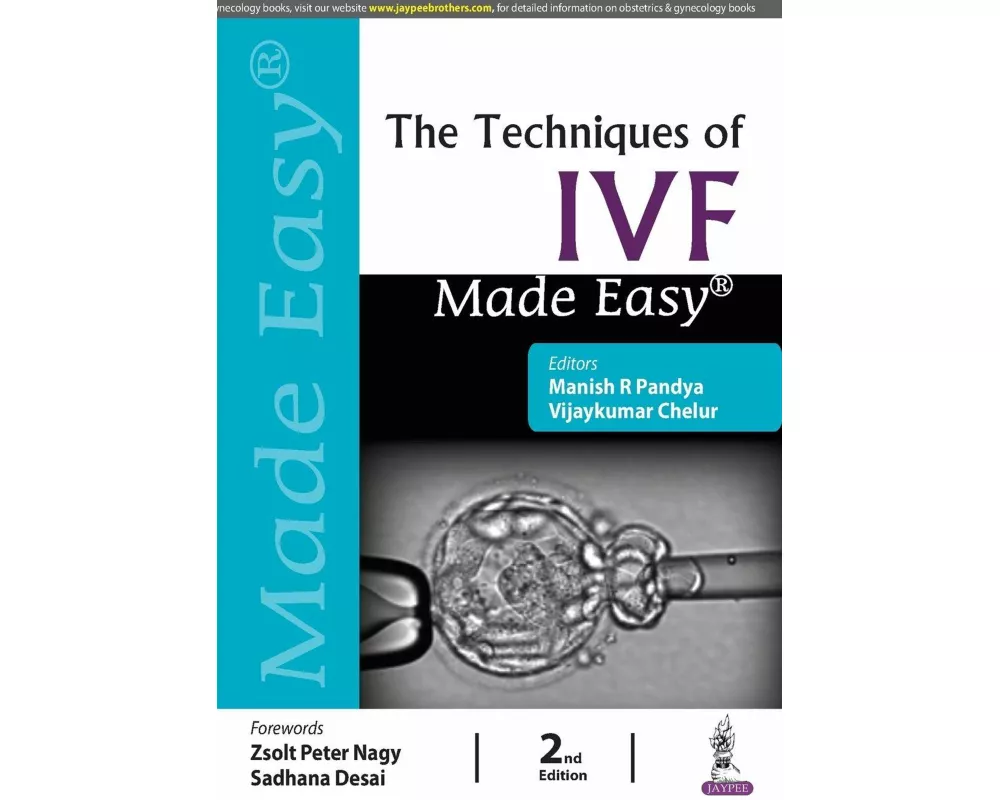 The Techniques of IVF Made Easy