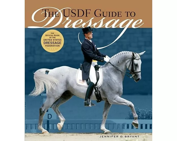 The USDF Guide to Dressage