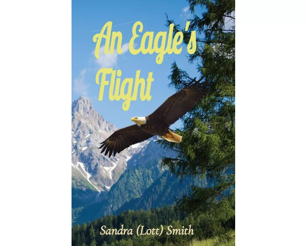An Eagle's Flight