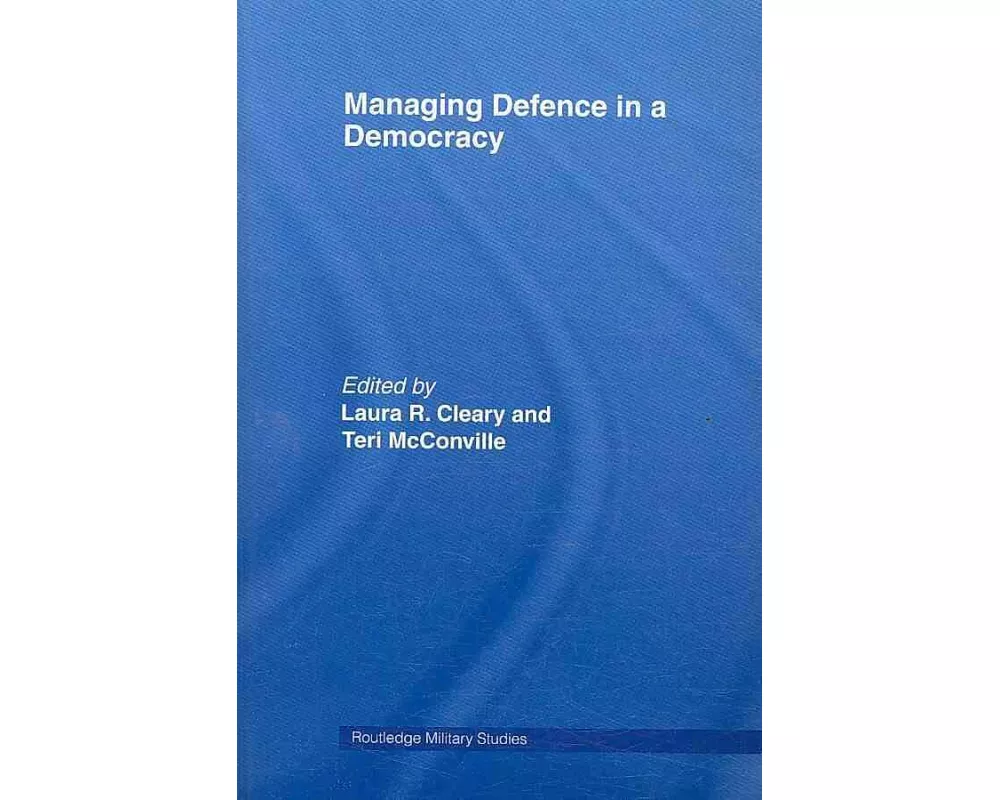 Managing Defence in a Democracy