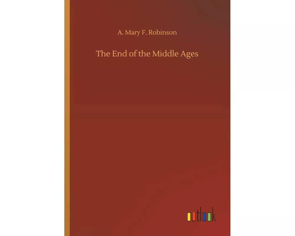 The End of the Middle Ages