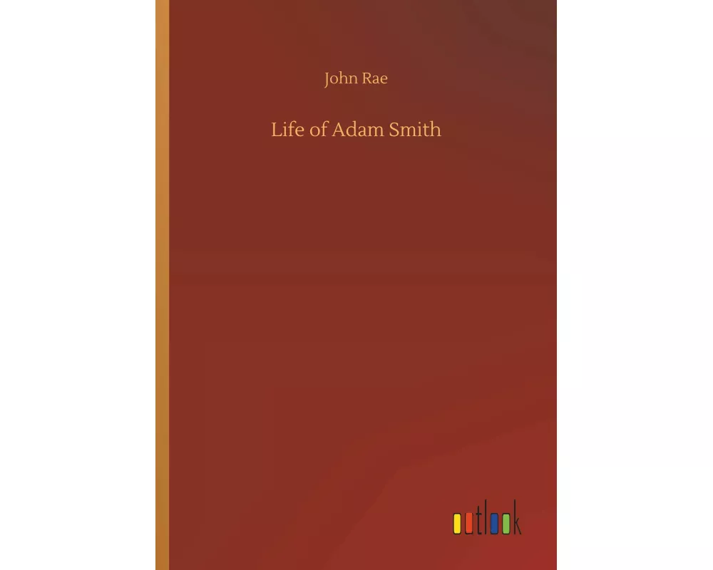 Life of Adam Smith