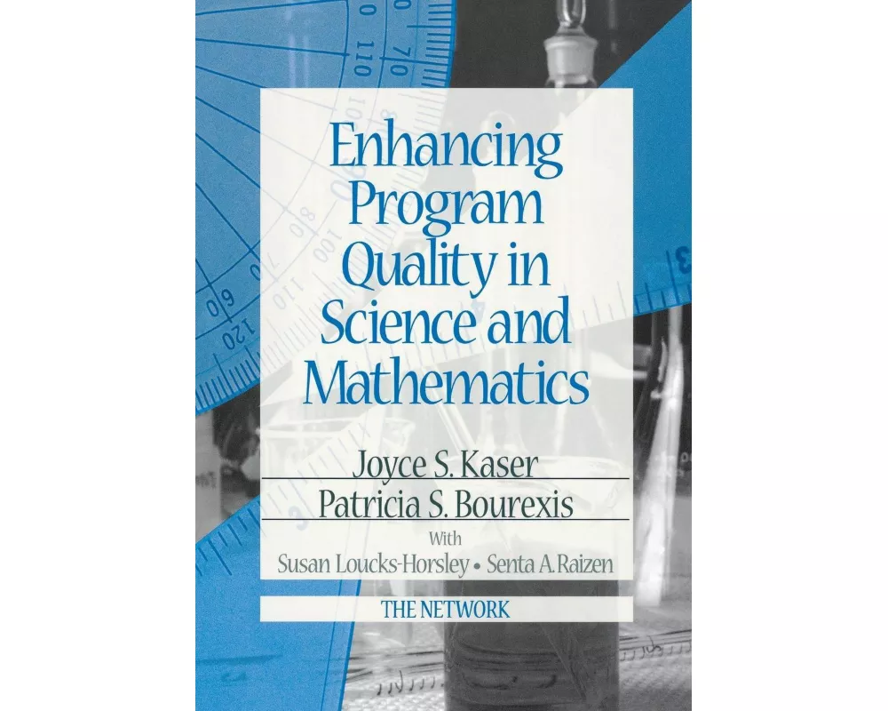 Enhancing Program Quality in Science and Mathematics