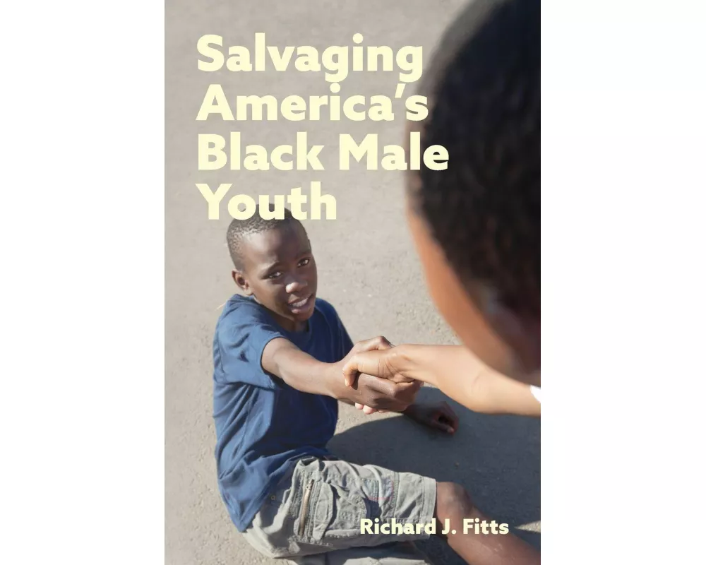 Salvaging America's Black Male Youth