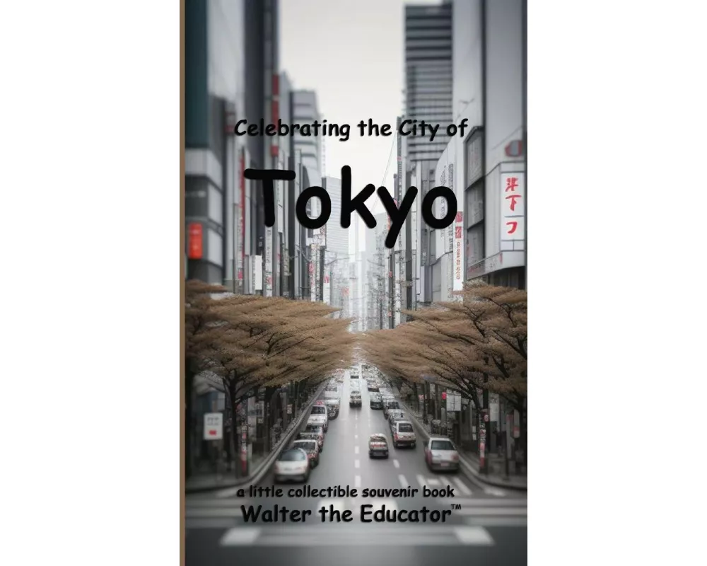 Celebrating the City of Tokyo