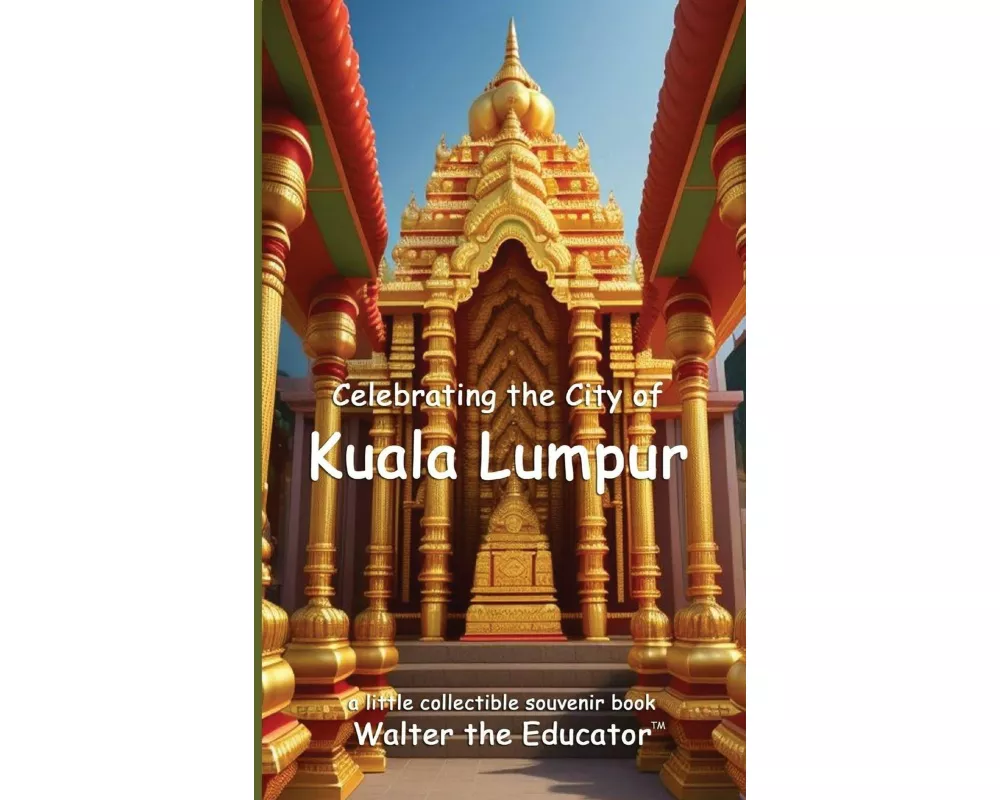 Celebrating the City of Kuala Lumpur