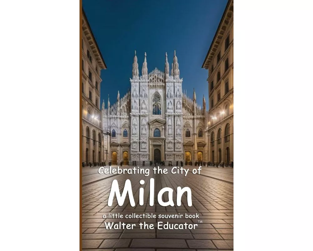 Celebrating the City of Milan