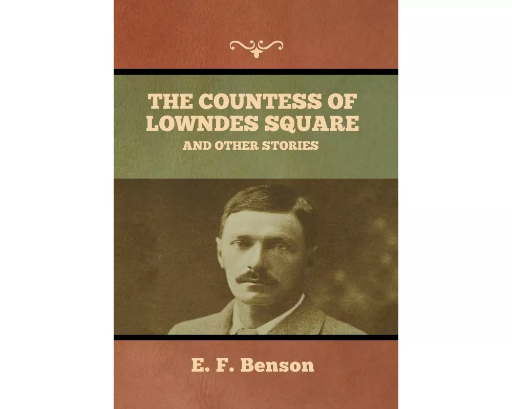 The Countess of Lowndes Square, and Other Stories