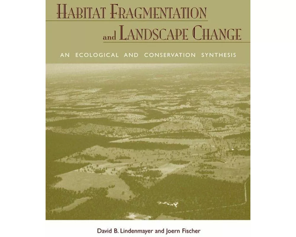 Habitat Fragmentation and Landscape Change
