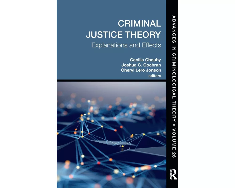 Criminal Justice Theory, Volume 26