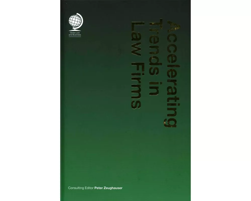 Accelerating Trends in Law Firms