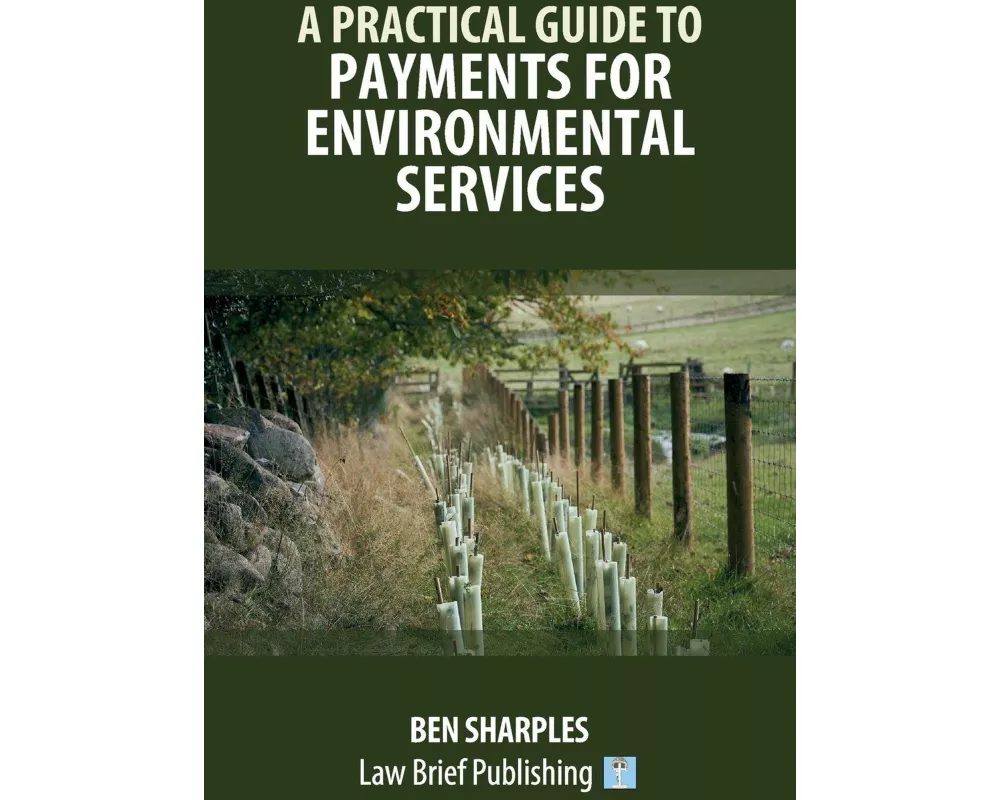 A Practical Guide to Payments for Environmental Services