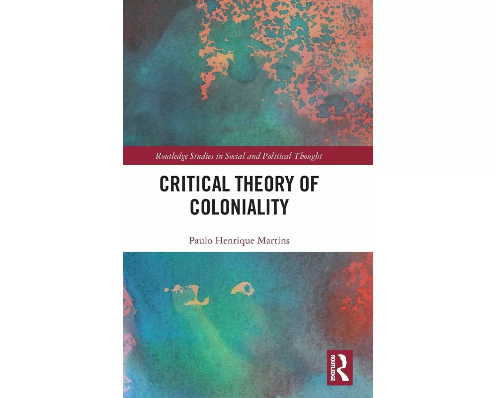 Critical Theory of Coloniality
