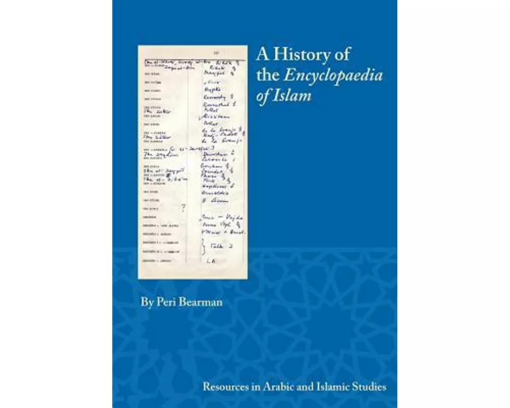 A History of the Encyclopaedia of Islam