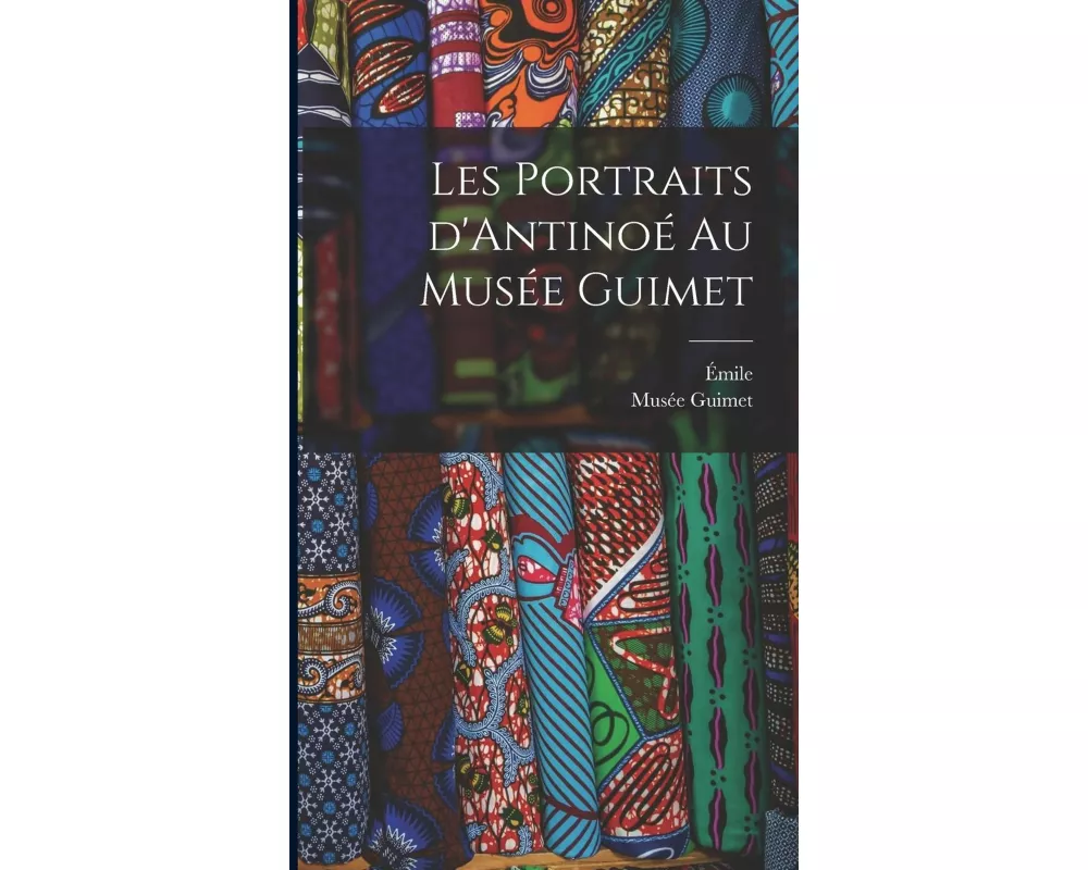 Les portraits d'Antinoé au Musée Guimet