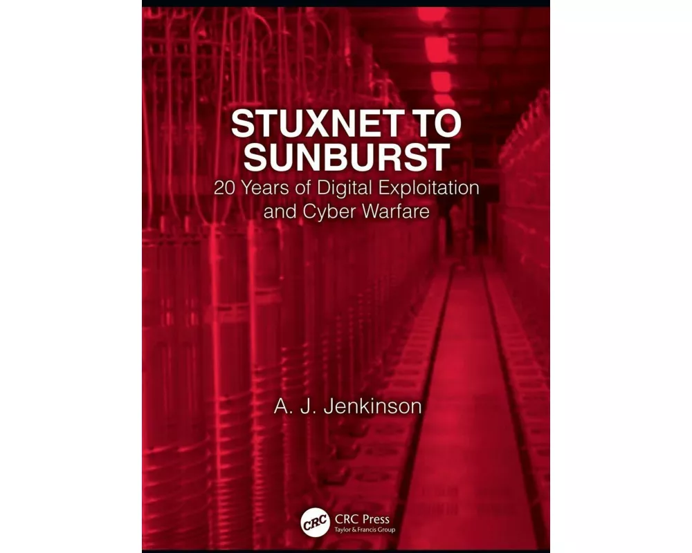 Stuxnet to Sunburst