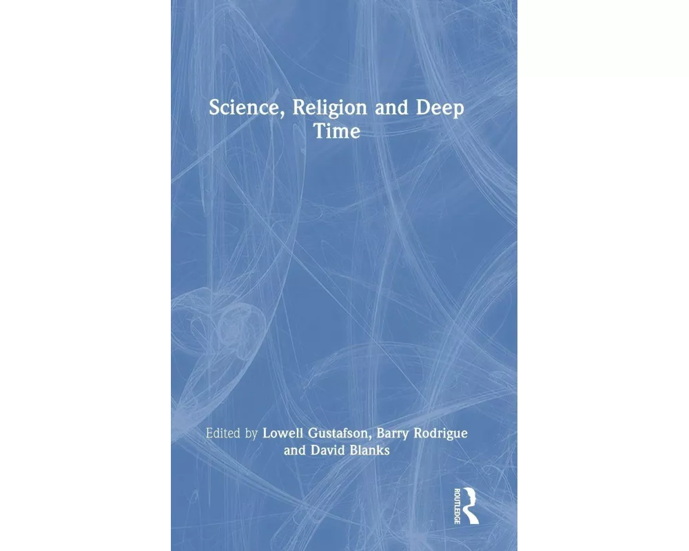 Science, Religion and Deep Time