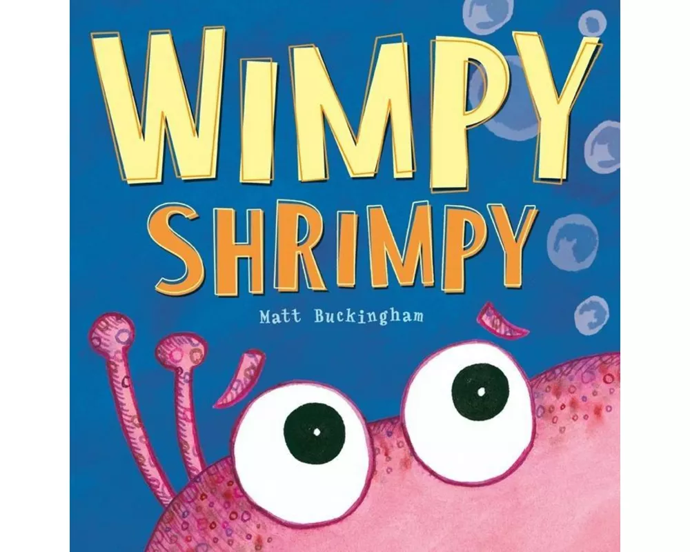 Wimpy Shrimpy