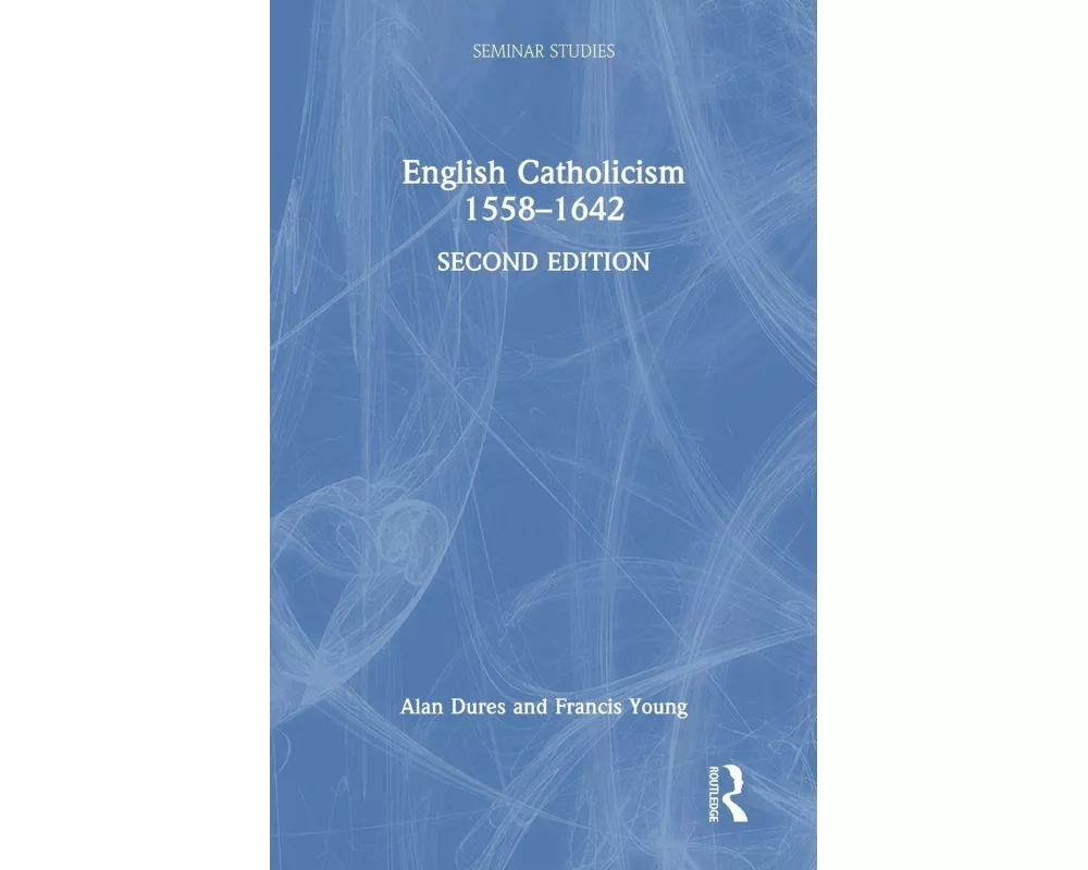 English Catholicism 1558–1642