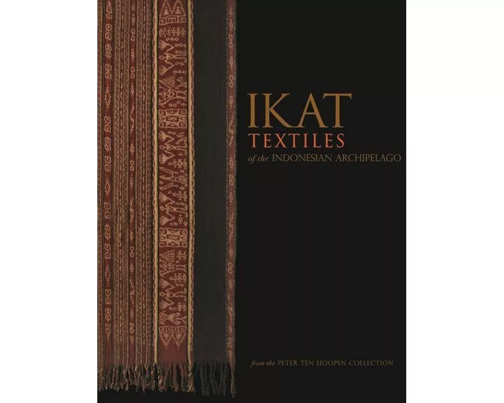 Ikat Textiles of the Indonesian Archipelago