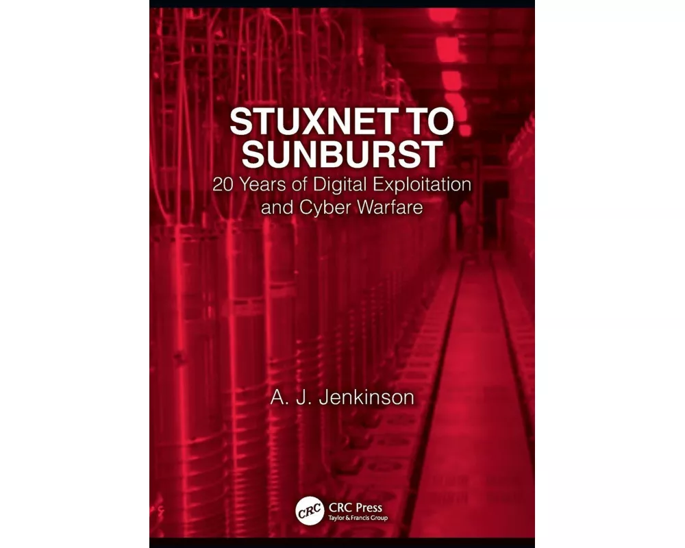 Stuxnet to Sunburst