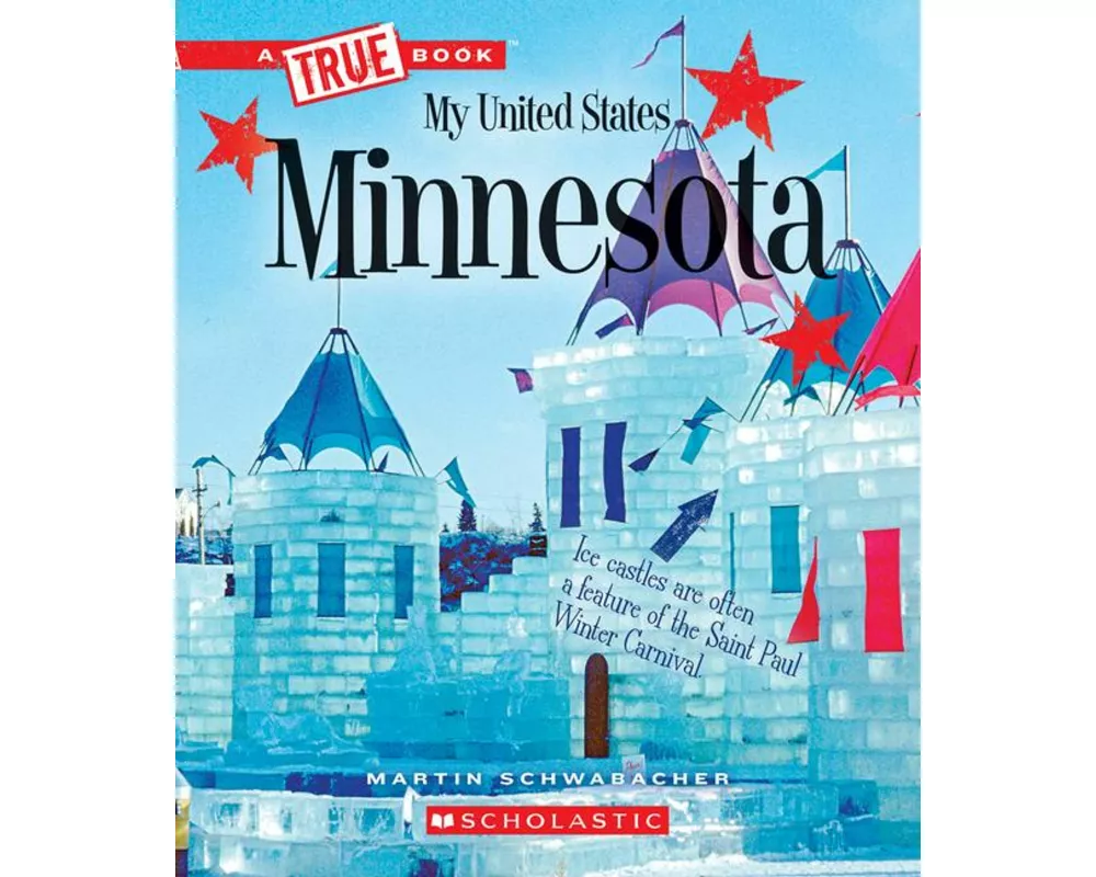 Minnesota (a True Book: My United States)