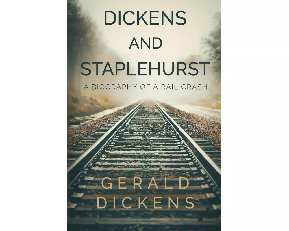 Dickens and Staplehurst