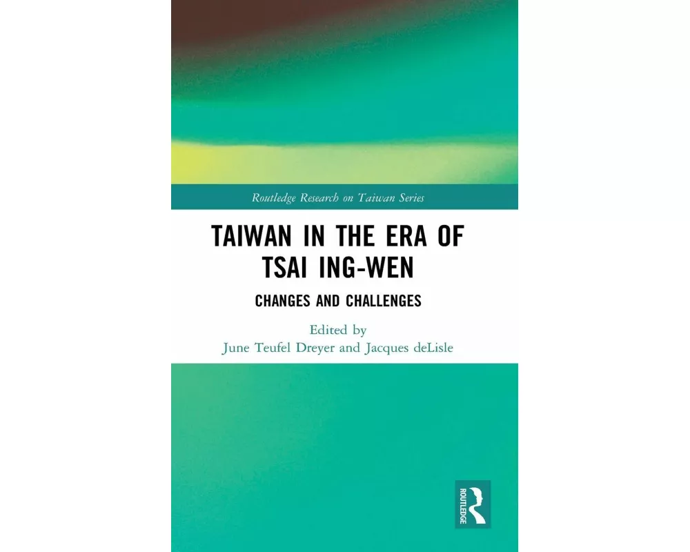 Taiwan in the Era of Tsai Ing-wen