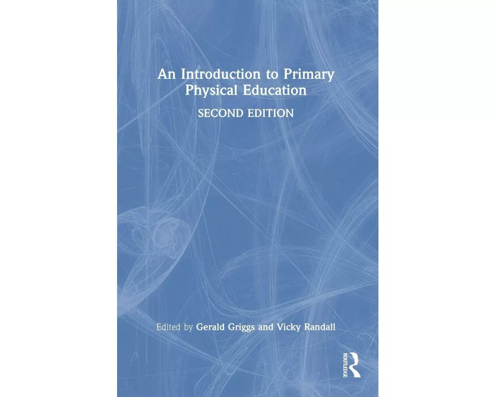An Introduction to Primary Physical Education