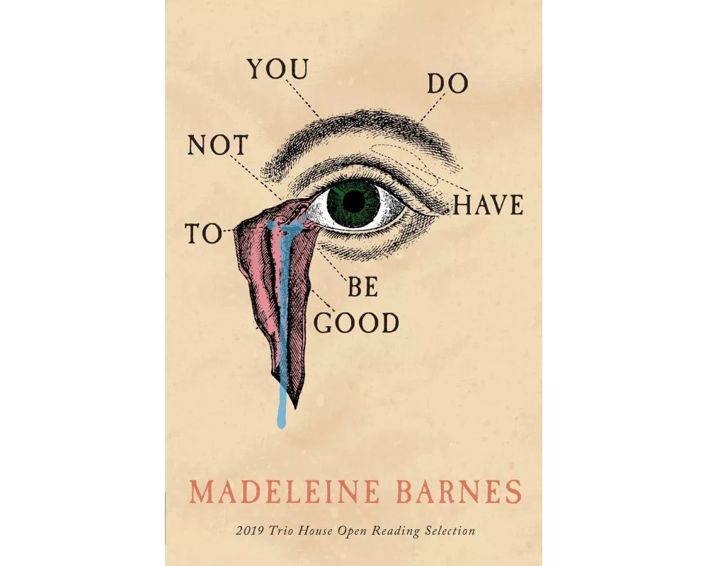 You Do Not Have To Be Good