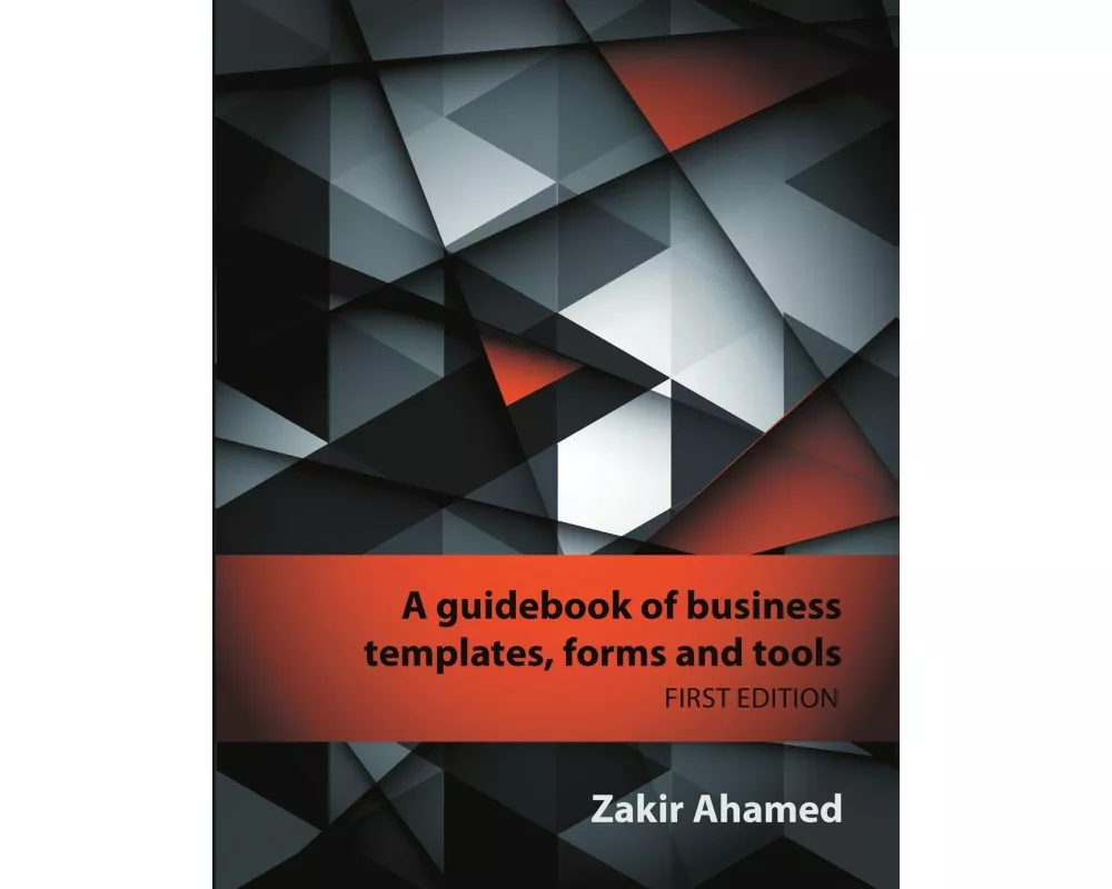 A Guidebook of Business Templates, Forms and Tools